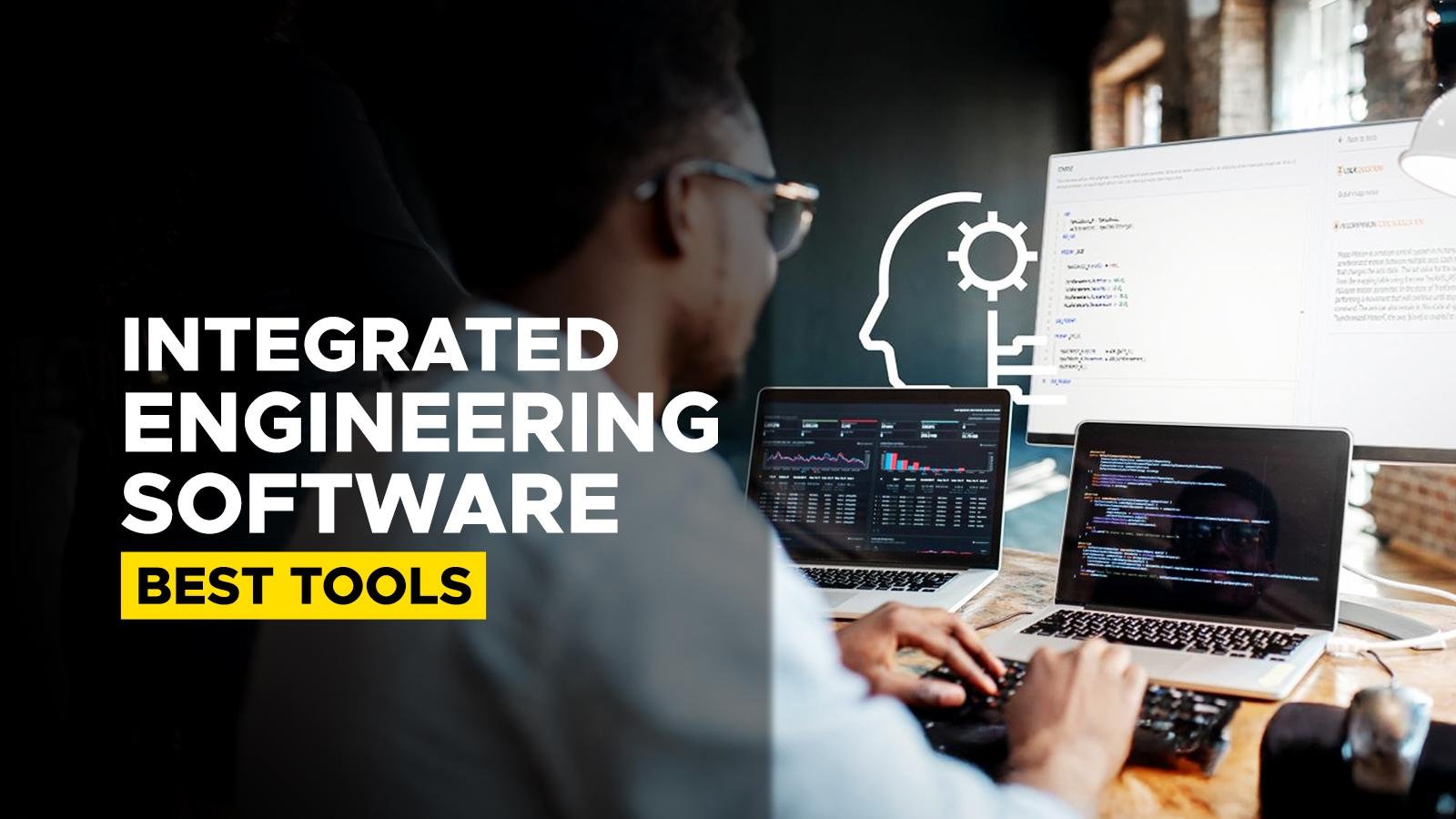 Integrated Engineering Software- Best Tools