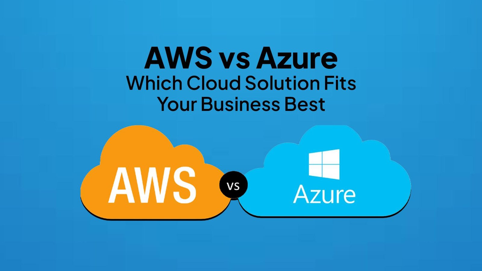 AWS vs Azure